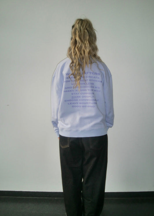 WHAT MATTERS CREWNECK